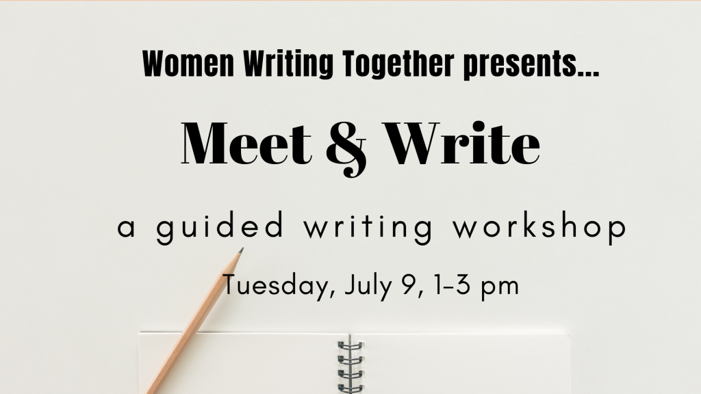 Women Writing Together workshop session July 9, 2019